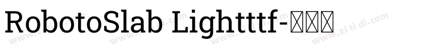 RobotoSlab Lightttf字体转换